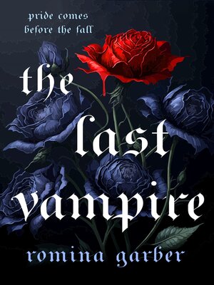 cover image of The Last Vampire